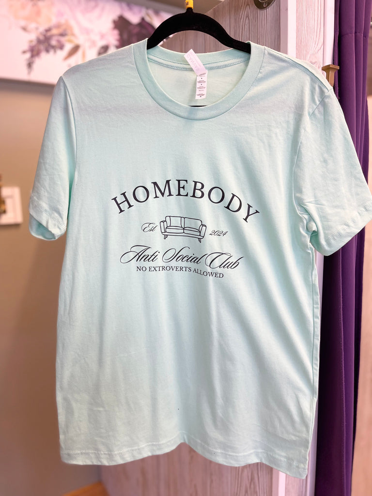 M & L ONLY Homebody Tee